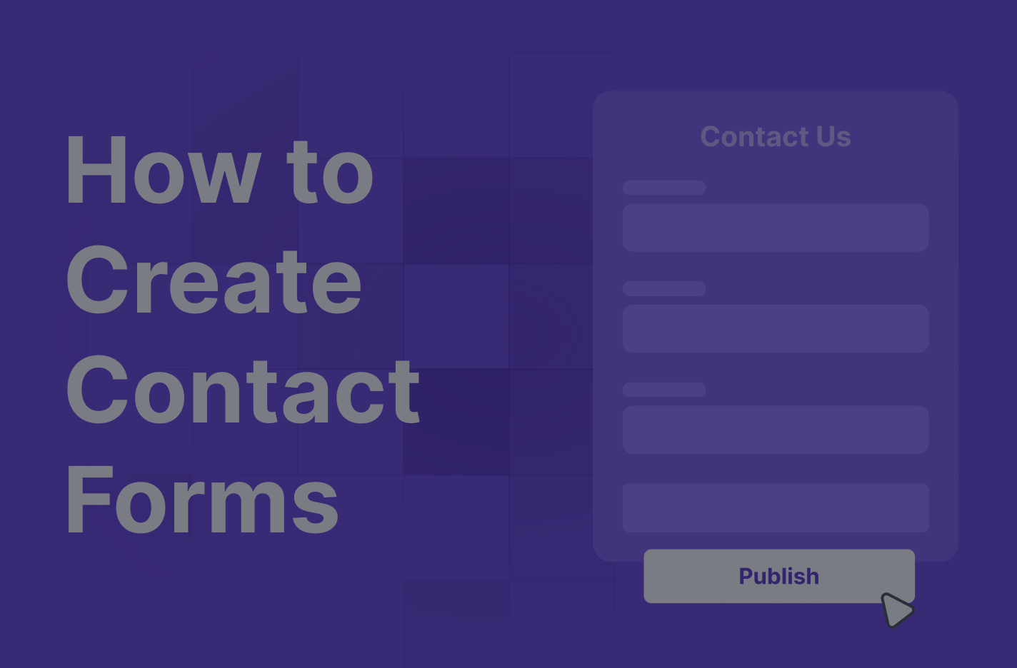Create Contact Forms